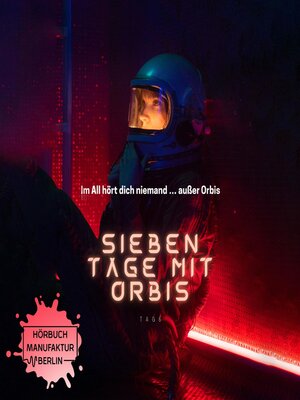 cover image of Sieben Tage mit Orbis, Band 6
